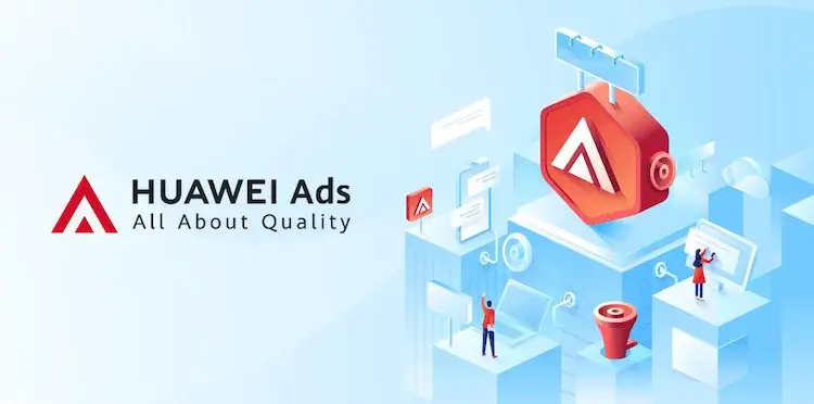 منصة “إعلانات هواوي” HUAWEI Ads تعزّز منظومتها بمزايا مبتكرة