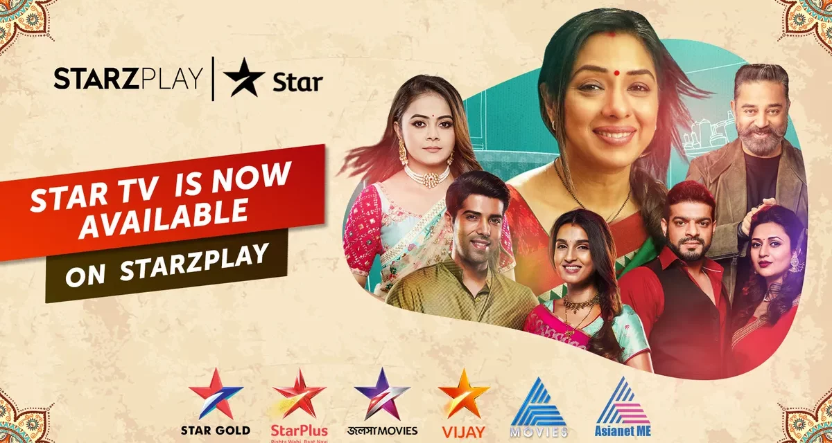 STARZPLAY توقع اتفاقية شراكة مع شبكة STAR TV لإثراء محفظتها بالمحتوى الترفيهي من منطقة جنوب آسيا