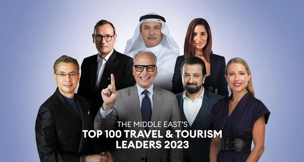 فوربس الشرق الأوسط تكشف عن قائمة أقوى قادة السياحة والسفر في المنطقة لعام 2023