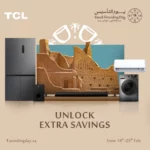 TCL للإلكترونيات تعلن عن عروض خاصة بمناسبة يوم التأسيس السعودي